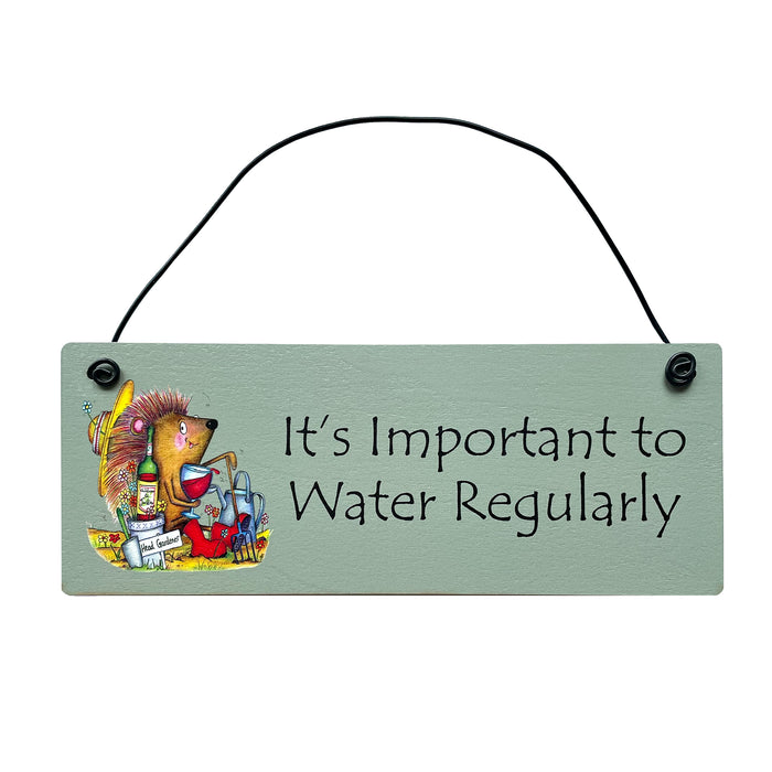 Water Regularly Sign