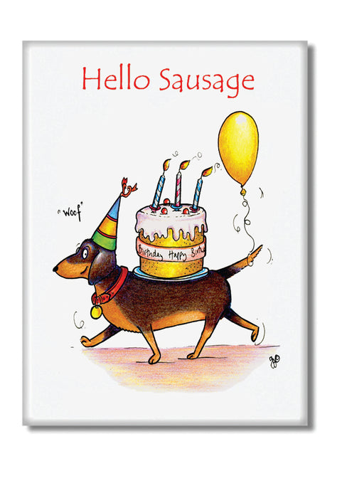 Hello Sausage Fridge Magnet