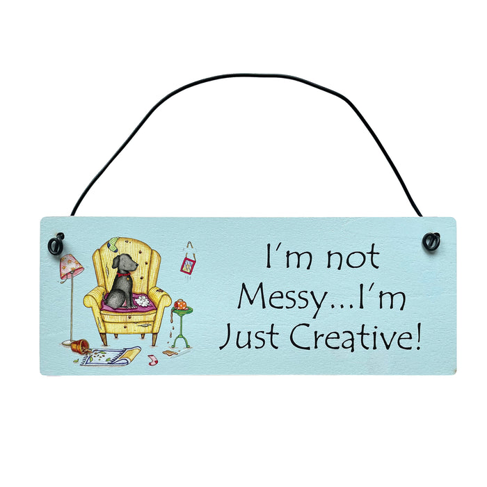 Messy Dog Sign