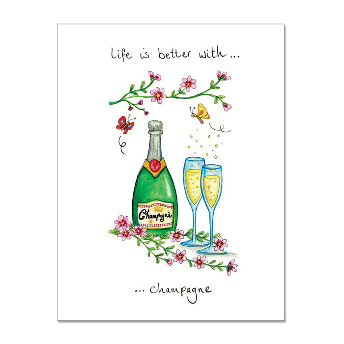 Better With Champagne Greeting Card