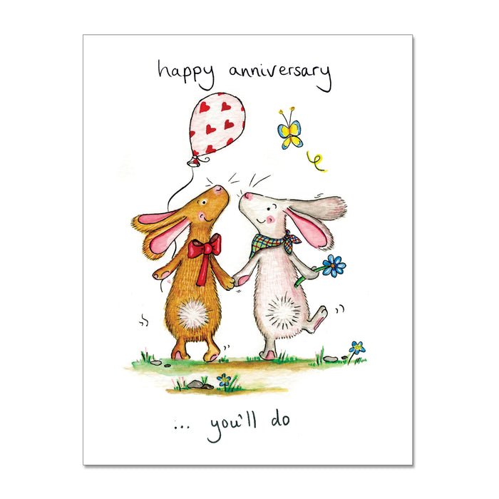 Happy Anniversary You'll Do - Greeting Card