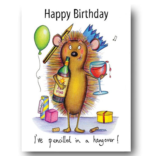 greeting,card,happy,birthday,pencilled,in,a,hangover,presents,balloon,hedgehog,celebrate,compost,heap,compostheap,compUK