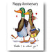 greeting,card,happy,birthday,waddle,i,do,without,you,ducks,couple,love,celebrate,compost,heap,compostheap,compUK