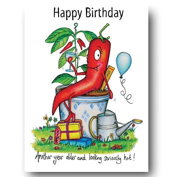greeting,card,seriously,hot,chilli,year,older,balloon,presents,happy,birthday,celebrate,compost,heap,compostheap,compuk