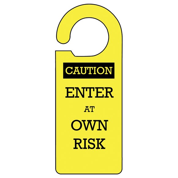 Own Risk Door Hanger