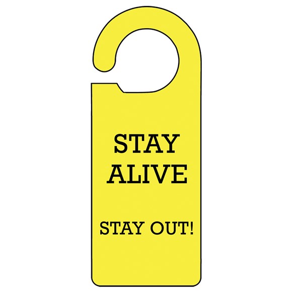Stay Alive Door Hanger
