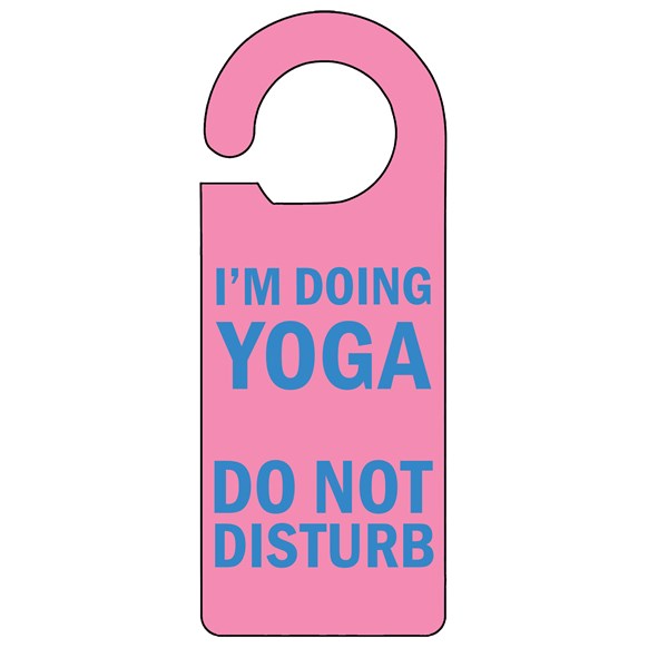 I'm doing Yoga Door Hanger
