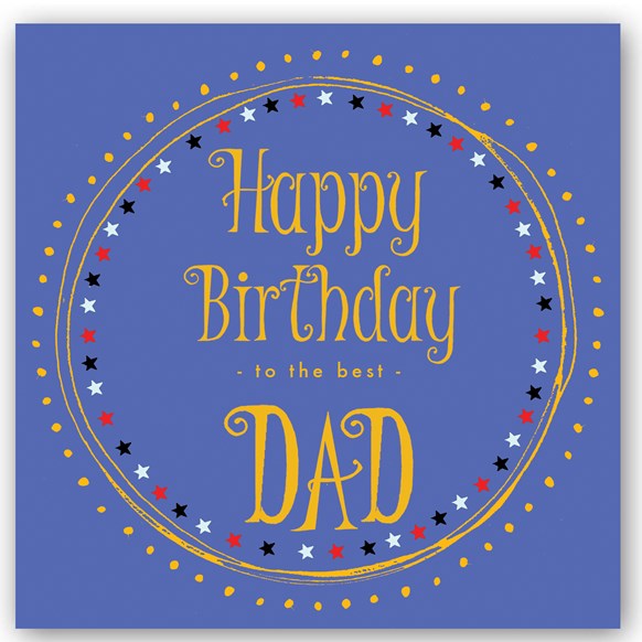 greeting,card,cards,happy,birthday,dad,foiling,glitter,occasions,hand,illustration,party,friends,UK
