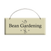 Bean,gardening,garden,flower,flowers,wood,wooden,sign,signs,gift,house,compost,heap